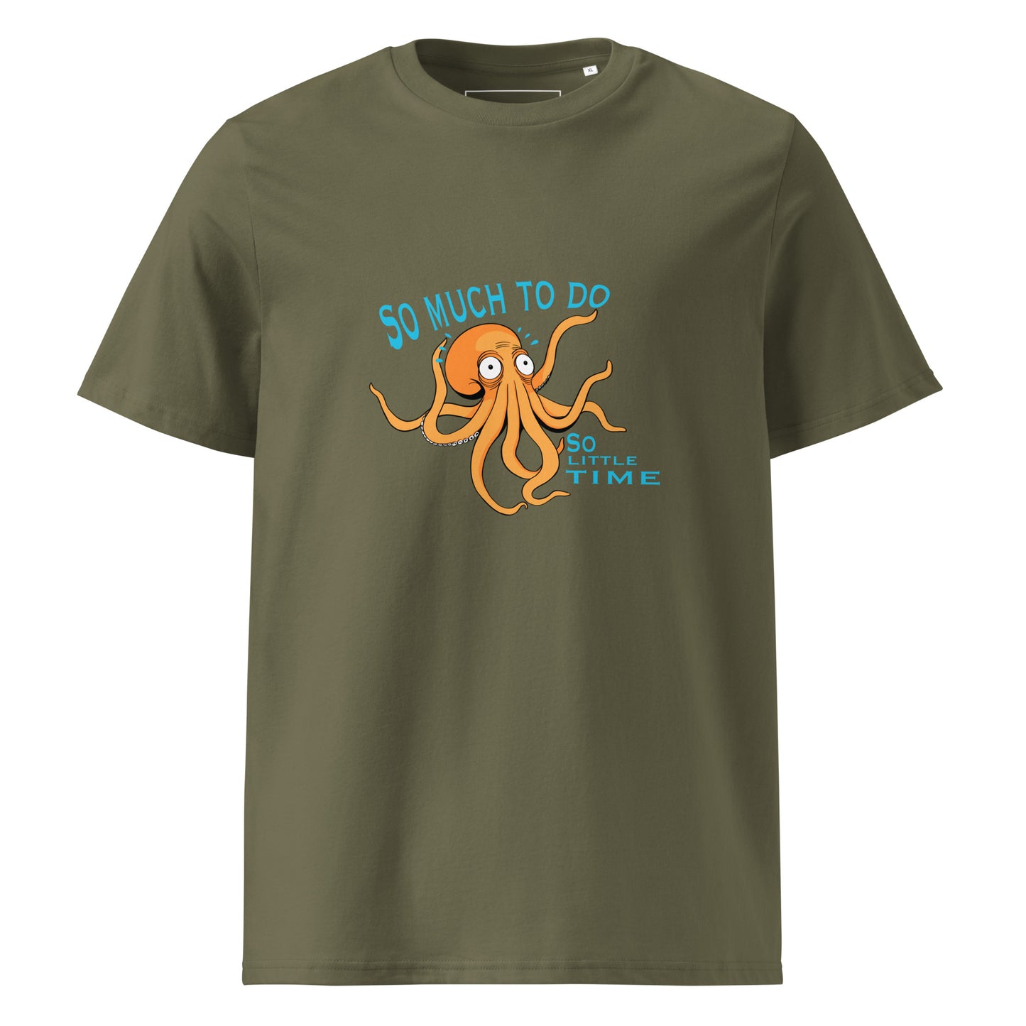So Much To Do Octopus - Unisex Organic Cotton T-shirt