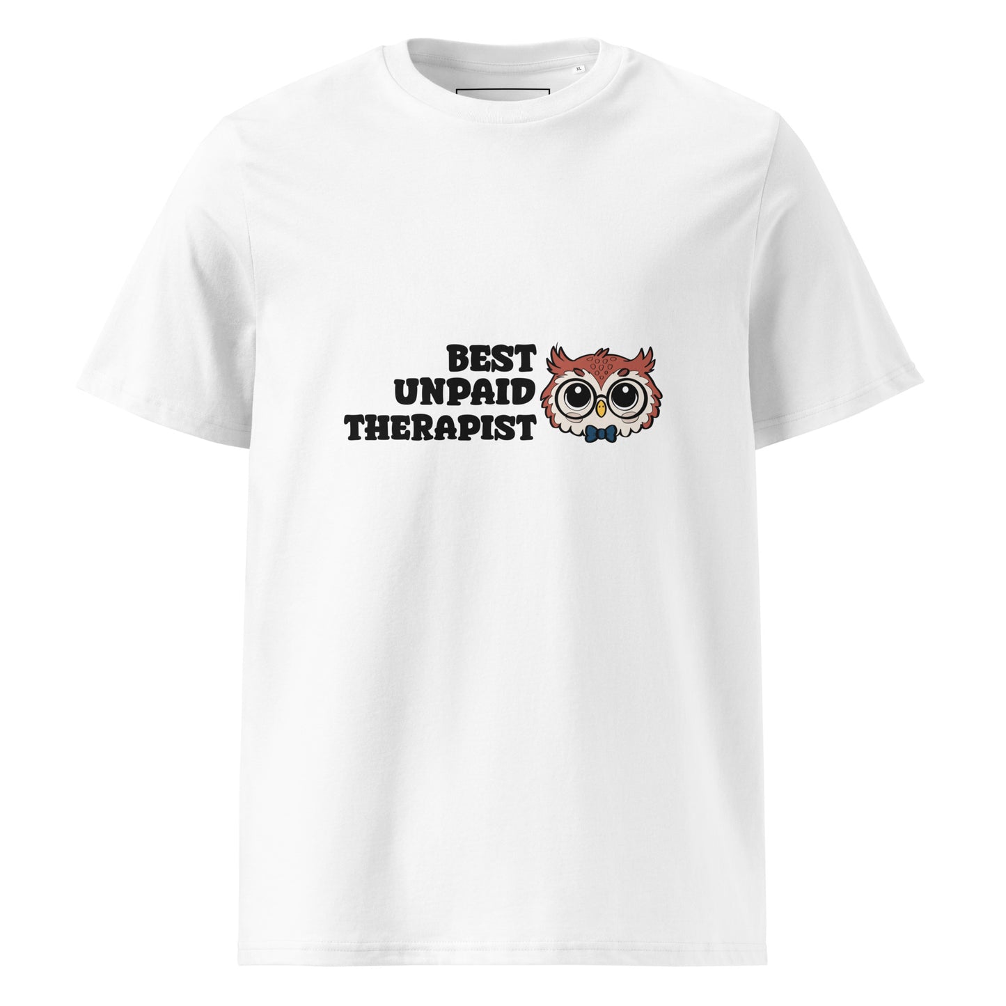 Best Unpaid Therapist - Unisex Organic Cotton T-shirt