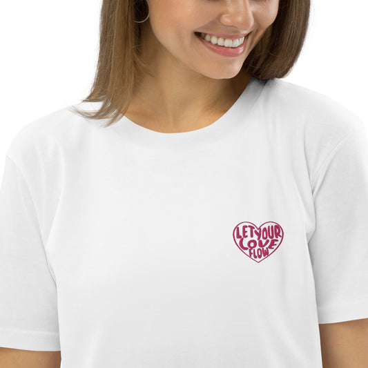 Let Your Love Flow - Embroidered Unisex Organic Cotton T-shirt