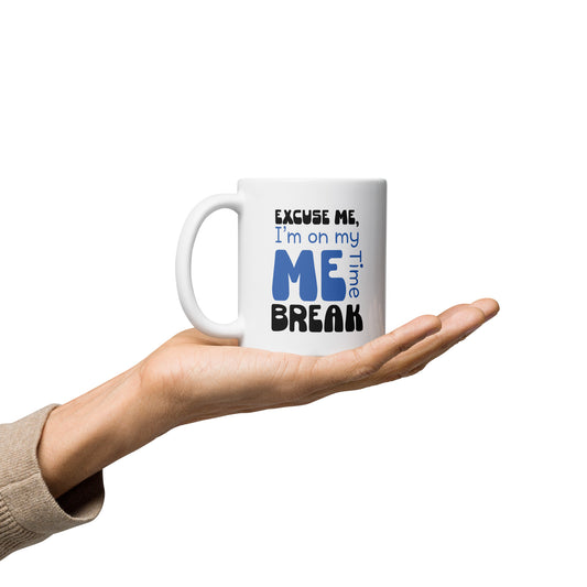 Me Time Break - Ceramic Mug